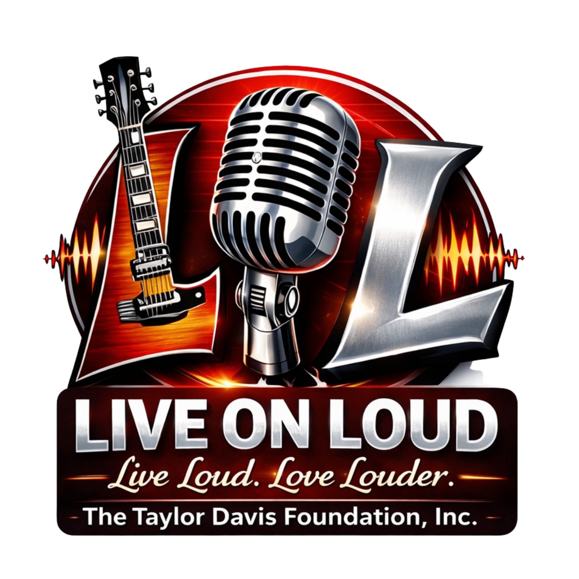 Live on Loud — The Taylor Davis Foundation